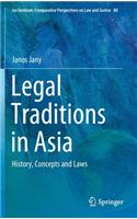 Legal Traditions in Asia: History, Concepts and Laws