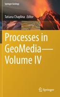 Processes in GeoMedia—Volume IV