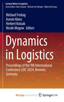 Dynamics in Logistics