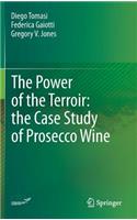 Power of the Terroir: The Case Study of Prosecco Wine