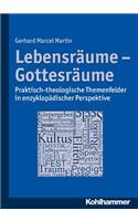 Lebensraume - Gottesraume