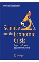 Science and the Economic Crisis
