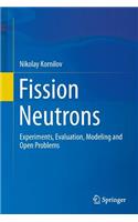 Fission Neutrons