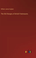 Old Charges of British Freemasons