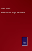 Women Artists in all Ages and Countries