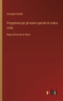 Programma per gli esami speciali di codice civile