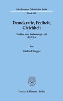 Demokratie, Freiheit, Gleichheit