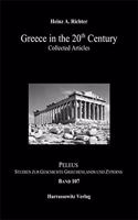 Greece in the 20th Century: Collected Articles