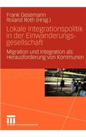Lokale Integrationspolitik in Der Einwanderungsgesellschaft