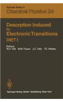 Desorption Induced by Electronic Transitions Diet I