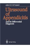 Ultrasound of Appendicitis: And Its Differential Diagnosis