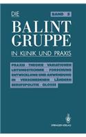 Die Balint-Gruppe in Klinik und Praxis