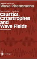 Caustics, Catastrophes and Wave Fields