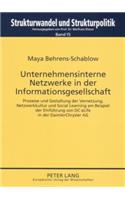 Unternehmensinterne Netzwerke in Der Informationsgesellschaft