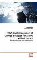 FPGA Implementation of LMMSE detector for MIMO OFDM System