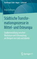 Städtische Transformationsprozesse in Mittel- Und Osteuropa