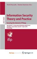 Information Security Theory and Practice. Securing the Internet of Things