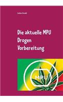 aktuelle MPU Drogen Vorbereitung