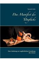 Das Manifest des Unglücks