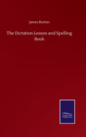Dictation Lesson and Spelling Book