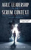 Agile Leadership in the Scrum context (Updated for Scrum Guide V. 2020)