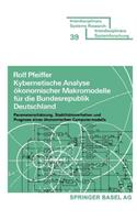 Kybernetische Analyse Ökonomischer Makromodelle Für Die Bundesrepublik Deutschland