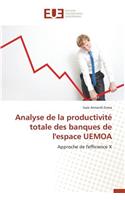 Analyse de la Productivité Totale Des Banques de l'Espace Uemoa