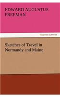 Sketches of Travel in Normandy and Maine