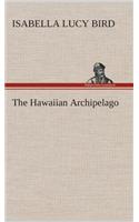 The Hawaiian Archipelago: (English)