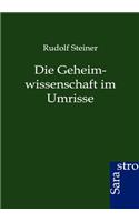 Geheimwissenschaft im Umrisse
