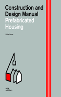 Prefabricated Housing