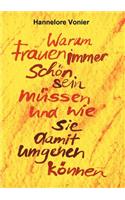 Warum Frauen immer schön sein müssen
