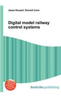 Digital Model Railway Control Systems