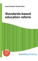 Standards-Based Education Reform