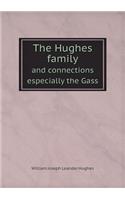 The Hughes family and connections especially the Gass
