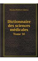 Dictionnaire Des Sciences Médicales Tome 30: (French)