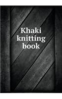 Khaki Knitting Book