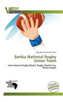 Serbia National Rugby Union Team: (English)