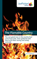 The Flamable Country