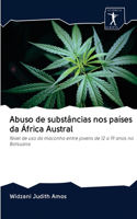 Abuso de substâncias nos países da África Austral