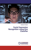 Facial Expression Recognition using Knn Classifier