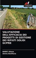 VALUTAZIONE DELL'EFFICACIA DEI PROGETTI DI GESTIONE DEI RIFIUTI SOLIDI GCPfEE