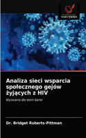 Analiza sieci wsparcia spolecznego gejów żyjących z HIV