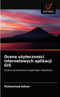 Ocena uzytecznosci internetowych aplikacji GIS