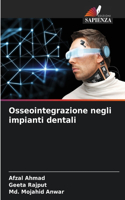 Osseointegrazione negli impianti dentali