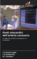 Ponti miocardici dell'arteria coronaria