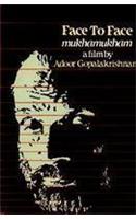 Face to Face Mukhamukham a Film by