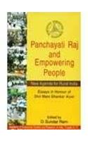 Panchayati Raj And Empowering People: New Agenda For Rural India
