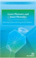 Green Photonics and Smart Photonics