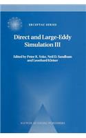 Direct and Large-Eddy Simulation III